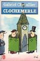  Achetez le livre d'occasion Clochemerle de Gabriel Chevallier sur Livrenpoche.com 