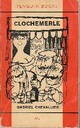  Achetez le livre d'occasion Clochemerle de Gabriel Chevallier sur Livrenpoche.com 
