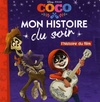  Achetez le livre d'occasion Coco. L'histoire du film sur Livrenpoche.com 