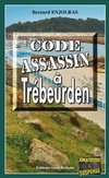  Achetez le livre d'occasion Code assassin à Trébeurden sur Livrenpoche.com 