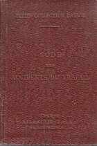  Achetez le livre d'occasion Code des accidents du travail 1924 sur Livrenpoche.com 