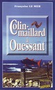  Achetez le livre d'occasion Colin-maillard à Ouessant de Françoise Le Mer sur Livrenpoche.com 