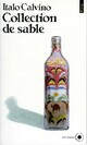  Achetez le livre d'occasion Collection de sable de Italo Calvino sur Livrenpoche.com 