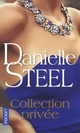  Achetez le livre d'occasion Collection privée de Danielle Steel sur Livrenpoche.com 