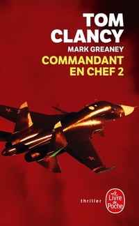  Achetez le livre d'occasion Commandant en chef Tome II de Tom Clancy sur Livrenpoche.com 