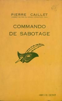  Achetez le livre d'occasion Commando de sabotage de Pierre Caillet sur Livrenpoche.com 