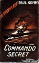  Achetez le livre d'occasion Commando secret de Paul Kenny sur Livrenpoche.com 