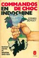  Achetez le livre d'occasion Commandos de choc en Indochine de Erwan Bergot sur Livrenpoche.com 