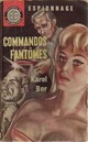  Achetez le livre d'occasion Commandos fantômes de Karol Bor sur Livrenpoche.com 