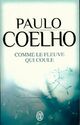  Achetez le livre d'occasion Comme le fleuve qui coule de Paulo Coelho sur Livrenpoche.com 