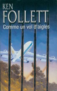  Achetez le livre d'occasion Comme un vol d'aigles de Ken Follett sur Livrenpoche.com 