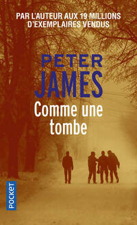  Achetez le livre d'occasion Comme une tombe de Peter James sur Livrenpoche.com 