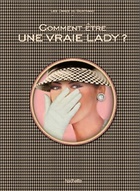  Achetez le livre d'occasion Comment être une vraie lady sur Livrenpoche.com 