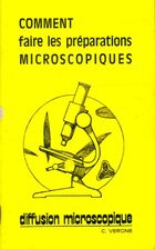  Achetez le livre d'occasion Comment faire les préparations microscopiques sur Livrenpoche.com 