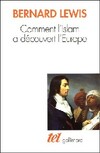  Achetez le livre d'occasion Comment l'islam a découvert l'Europe sur Livrenpoche.com 