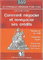  Achetez le livre d'occasion Comment négocier et renégocier ses crédits sur Livrenpoche.com 