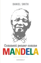  Achetez le livre d'occasion Comment penser comme Mandela sur Livrenpoche.com 