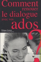  Achetez le livre d'occasion Comment renouer le dialogue avec vos ados ? sur Livrenpoche.com 