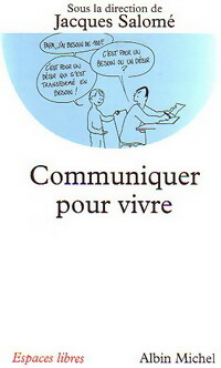  Achetez le livre d'occasion Communiquer pour vivre de Jacques Salomé sur Livrenpoche.com 
