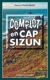  Achetez le livre d'occasion Complot en Cap-Sizun sur Livrenpoche.com 
