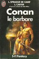  Achetez le livre d'occasion Conan le barbare de Lyon Sprague de Camp sur Livrenpoche.com 