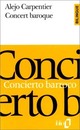  Achetez le livre d'occasion Concert baroque / Concierto barroco de Alejo Carpentier sur Livrenpoche.com 