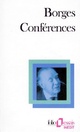  Achetez le livre d'occasion Conférences de Jorge Luis Borges sur Livrenpoche.com 