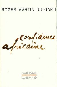 Achetez le livre d'occasion Confidence africaine de Roger Martin du Gard sur Livrenpoche.com 