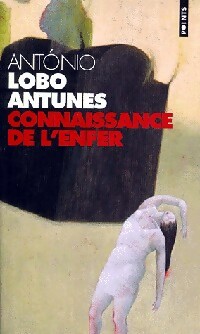  Achetez le livre d'occasion Connaissance de l'enfer de Antonio Lobo Antunes sur Livrenpoche.com 