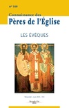  Achetez le livre d'occasion Connaissance des Pères de l'Église n°169 : Les Evêques sur Livrenpoche.com 