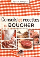  Achetez le livre d'occasion Conseils et recettes du boucher sur Livrenpoche.com 