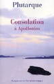  Achetez le livre d'occasion Consolation à Apollonios de Plutarque sur Livrenpoche.com 