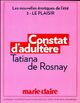  Achetez le livre d'occasion Constat d'adultère de Tatiana De Rosnay sur Livrenpoche.com 