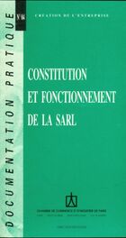  Achetez le livre d'occasion Constitution et fonctionnement de la SARL sur Livrenpoche.com 