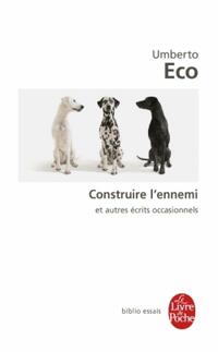  Achetez le livre d'occasion Construire l'ennemi de Umberto Eco sur Livrenpoche.com 