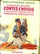 Achetez le livre d'occasion Contes choisis de Alphonse Daudet sur Livrenpoche.com 