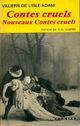  Achetez le livre d'occasion Contes cruels / Nouveaux contes cruels de Auguste Villiers de L'Isle-Adam sur Livrenpoche.com 
