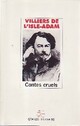  Achetez le livre d'occasion Contes cruels de Auguste Villiers de L'Isle-Adam sur Livrenpoche.com 