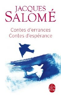  Achetez le livre d'occasion Contes d'errances, contes d'espérance de Jacques Salomé sur Livrenpoche.com 
