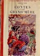  Achetez le livre d'occasion Contes d'une Grand'Mère de George Sand sur Livrenpoche.com 