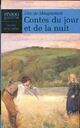  Achetez le livre d'occasion Contes du jour et de la nuit de Guy De Maupassant sur Livrenpoche.com 
