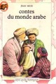  Achetez le livre d'occasion Contes du monde arabe de Jean Muzi sur Livrenpoche.com 