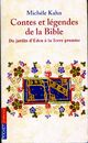  Achetez le livre d'occasion Contes et légendes de la Bible - Du Jardin d'Eden à la Terre promise de Michèle Kahn sur Livrenpoche.com 
