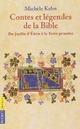  Achetez le livre d'occasion Contes et légendes de la Bible - Du Jardin d'Eden à la Terre promise de Michèle Kahn sur Livrenpoche.com 