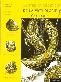  Achetez le livre d'occasion Contes et légendes de la mythologie celtique de Christian Léourier sur Livrenpoche.com 