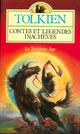 Achetez le livre d'occasion Contes et légendes inachevés Tome III : Troisième âge de John Ronald Reuel Tolkien sur Livrenpoche.com 