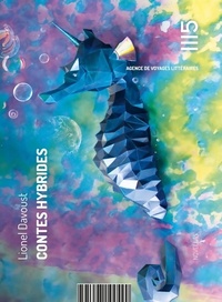  Achetez le livre d'occasion Contes hybrides de Lionel Davoust sur Livrenpoche.com 