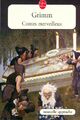  Achetez le livre d'occasion Contes merveilleux de Wilhelm Grimm sur Livrenpoche.com 