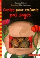  Achetez le livre d'occasion Contes pour enfants pas sages de Jacques Prévert sur Livrenpoche.com 