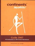  Achetez le livre d'occasion Continents insolites, guide 2007 sur Livrenpoche.com 